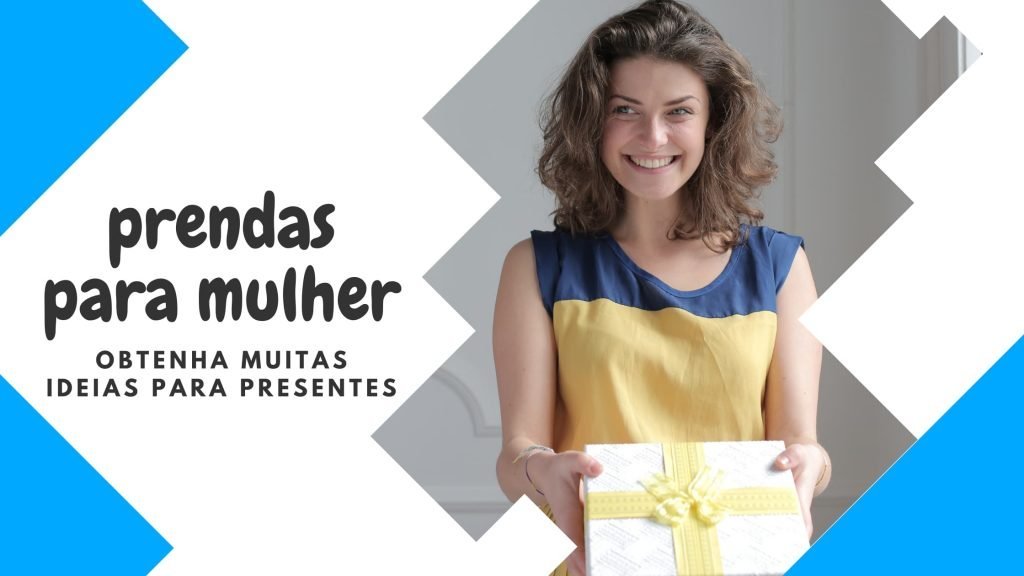 Presentes para mulheres Prendas para mulheres