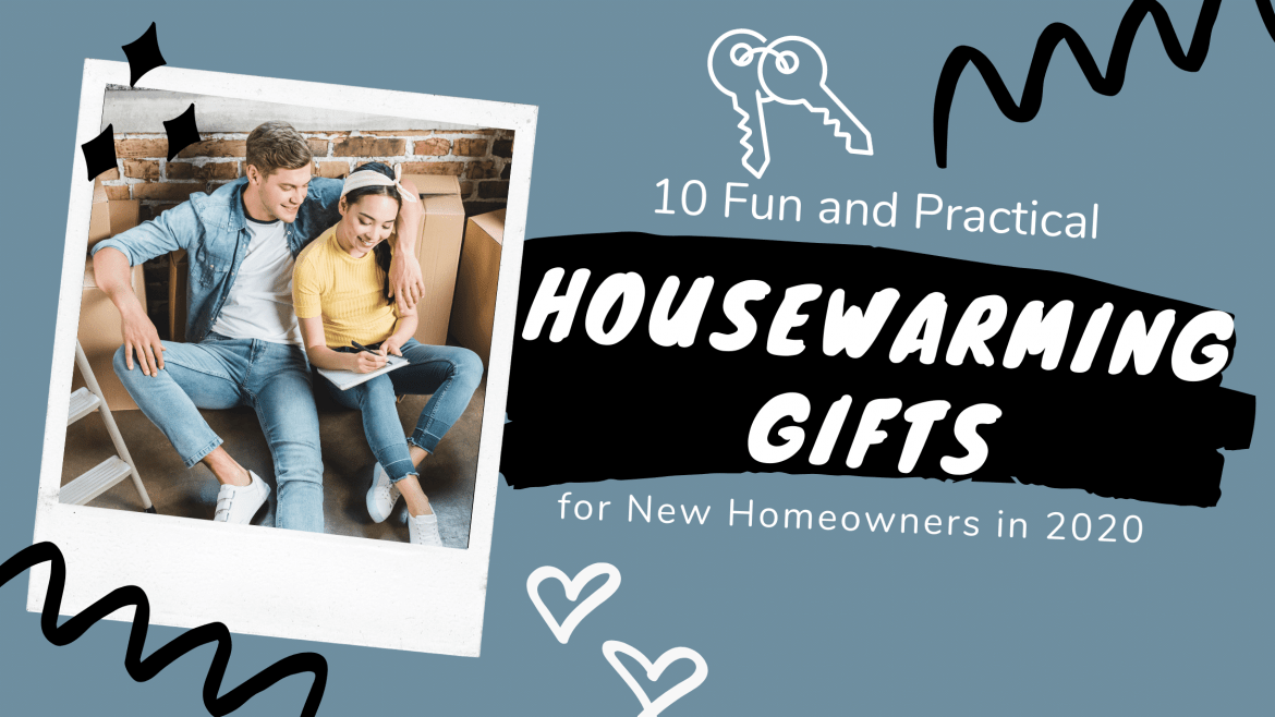 10 Dicas divertidas e práticas de presentes para casa nova para novos donos de casa 2020