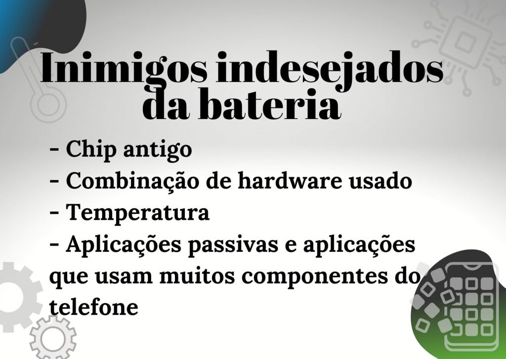 Inimigos da bateria do telefone Inimigos da autonomia da bateria do telefone