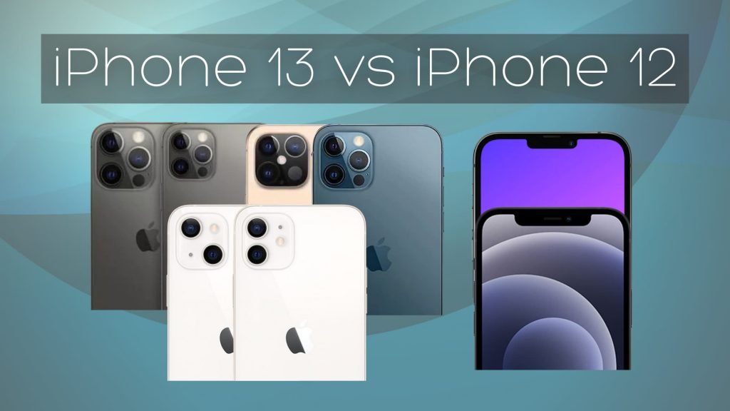iPhone 13 vs iPhone 12 Apple iPhone 13 vs Apple iPhone 12
