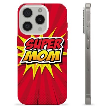 Capa de TPU - iPhone 15 Pro - Super Mãe